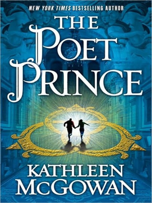 Title details for The Poet Prince by Kathleen McGowan - Available